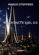 Cover-Bild zum Titel 'Nachtakte Kiel 3.0' von 'Marco Steffens'