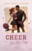 Cover-Bild zum Titel 'Cheer to the Top (Cheer 1)' von 'Josy Greifenberg'