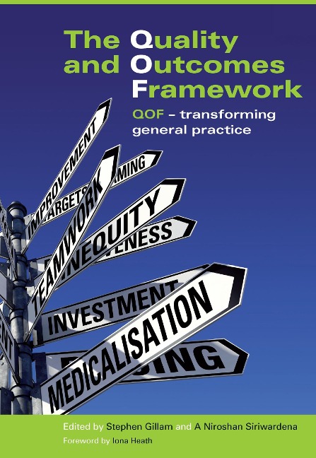 The Quality and Outcomes Framework - Stephen Gillam, Niro Siriwardena