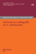 Cover-Bild zum Titel 'Politische Grundbegriffe im 21. Jahrhundert' von ''