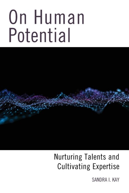 On Human Potential - Sandra I. Kay