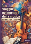 Cover-Bild zum Titel 'Viaggio nel mondo della musica. Appunti di un percorso' von 'Stefano Granata'