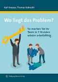 Cover-Bild zum Titel 'Wo liegt das Problem?' von 'Karl Kreuser, Thomas Robrecht'