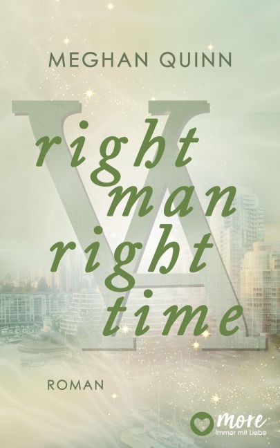 Right Man, Right Time - Meghan Quinn