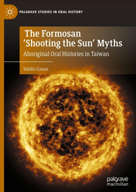 The Formosan 'Shooting the Sun' Myths - Valdis Gauss