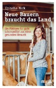 Cover-Bild zum Titel 'Neue Bauern braucht das Land' von 'Ophelia Nick'