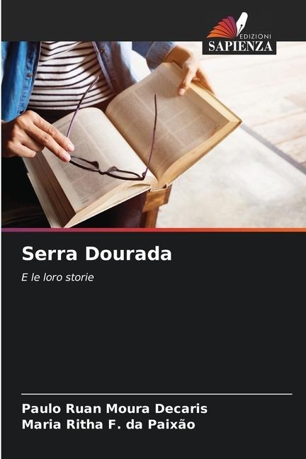 Serra Dourada - Paulo Ruan Moura Decaris, Maria Ritha F. da Paixão