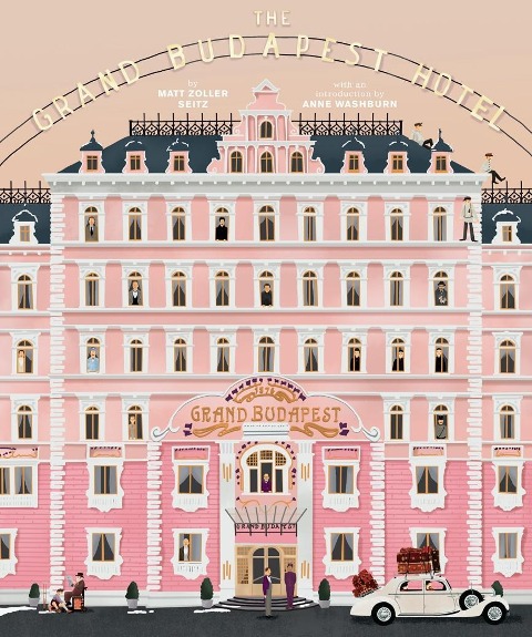 Wes Anderson Collection: The Grand Budapest Hotel - Matt Zoller Seitz