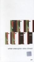 Asklar Daha Ölmedi - Orhan Aras