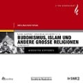 Cover-Bild zum Titel 'Buddhismus, Islam und andere große Religionen' von 'Helmuth Von Glasenapp, Wilhelm Gundert, Olaf Hansen, Karl Jaspers, Gustav Mesching'