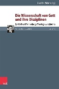 Cover-Bild zum Titel 'Die Wissenschaft von Gott und ihre Disziplinen' von ''