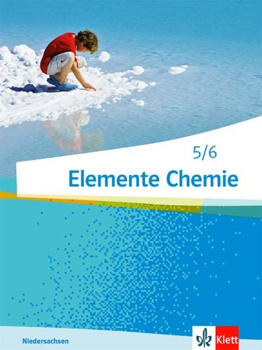 Elemente Chemie - Ausgabe Niedersachsen G9. Schülerbuch 5./6. Klasse - 