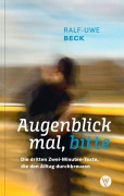 Cover-Bild zum Titel 'Augenblick mal, bitte' von 'Ralf-Uwe Beck'