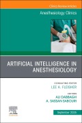 Cover-Bild zum Titel 'Artificial Intelligence in Anesthesiology, an Issue of Anesthesiology Clinics' von ''