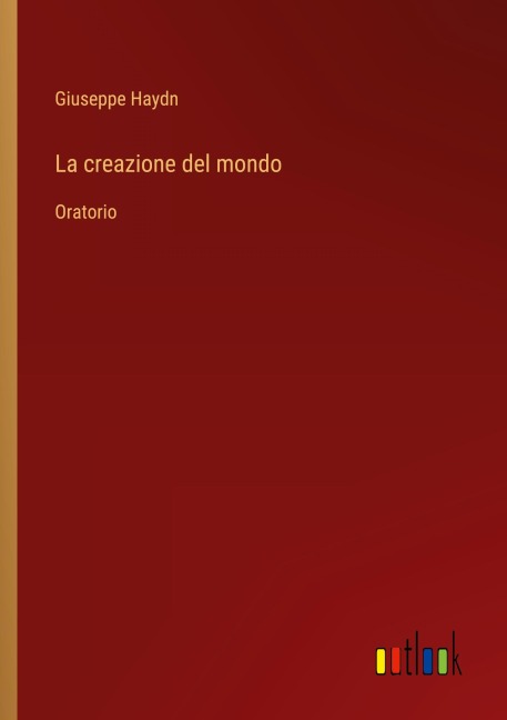 La creazione del mondo - Giuseppe Haydn