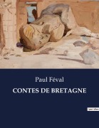 Cover-Bild zum Titel 'CONTES DE BRETAGNE' von 'Paul Féval'
