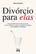 Cover-Bild zum Titel 'Divórcio para elas' von 'Eliane Santoro'