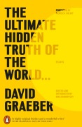 Cover-Bild zum Titel 'The Ultimate Hidden Truth of the World' von 'David Graeber'