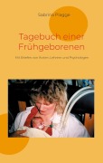 Cover-Bild zum Titel 'Tagebuch einer Frühgeborenen' von 'Sabrina Plagge'