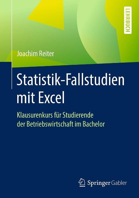 Statistik-Fallstudien mit Excel - Joachim Reiter