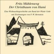 Der Christbaum von Hami - Fritz Mühlenweg