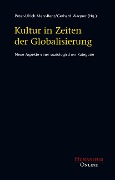 Kultur in Zeiten der Globalisierung - 