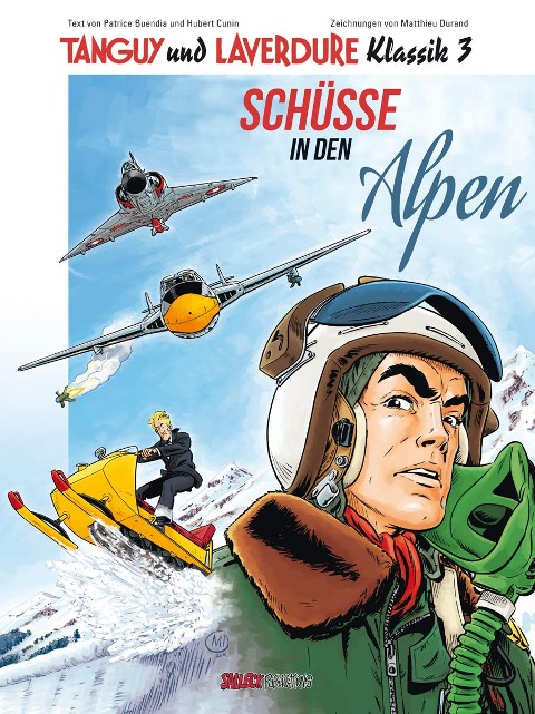 Tanguy und Laverdure Klassik Band 3 Hardcover - Patrice Buendia, Hubert Cunin