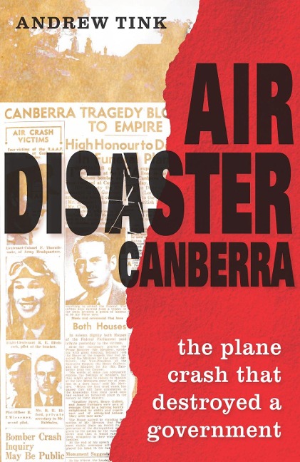 Air Disaster Canberra - Andrew Tink