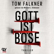 Cover-Bild zum Titel 'Gott ist böse' von 'Tom Falkner'