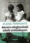 Cover-Bild zum Titel 'Benim Olaganüstü Akilli Arkadasim' von 'Elena Ferrante'