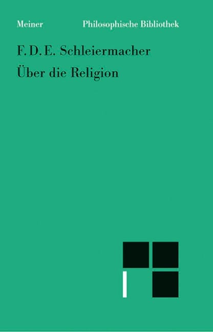 Über die Religion - Friedrich Daniel Ernst Schleiermacher