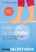 Erste Hilfe für die Füße - Thomas Rogall