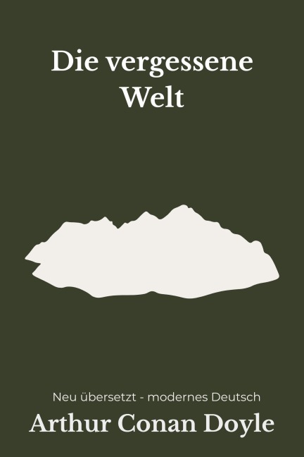 Die vergessene Welt - Arthur Conan Doyle