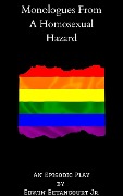 Monologues From, A Homosexual Hazard - Edwin Betancourt