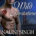 Cover-Bild zum Titel 'Wild Invitation Lib/E: A Psy/Changeling Anthology' von 'Nalini Singh'