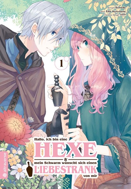 Hallo, ich bin eine Hexe und mein Schwarm wünscht sich einen Liebestrank von mir 01 - Vient, Kamada, Eiko Mutsuhana
