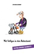 Cover-Bild zum Titel 'Mit Vollgas in den Ruhestand' von 'Uta Rosa Schmidt'