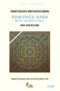 Cover-Bild zum Titel 'Somuncu Baba Seyh Hamid-i Veli - Hayati, Eserleri ve Kabri' von 'Ahmet Kussan, Mustafa Firat Gül'