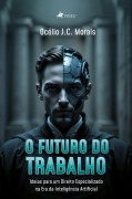 Cover-Bild zum Titel 'O Futuro do Trabalho' von 'Océlio J. C. Morais'