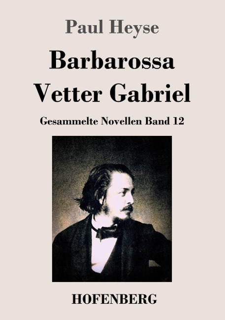 Barbarossa / Vetter Gabriel - Paul Heyse