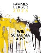 Cover-Bild zum Titel 'Pammesberger 2025 - Wie schauma aus?' von 'Michael Pammesberger'