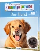 Cover-Bild zum Titel 'Meine große Tierbibliothek: Der Hund' von 'Valérie Tracqui'
