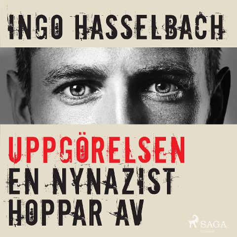 Uppgörelsen - en nynazist hoppar av - Ingo Hasselbach
