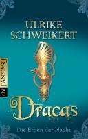 Die Erben der Nacht - Dracas - Ulrike Schweikert