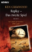 Cover-Bild zum Titel 'Replay - Das zweite Spiel' von 'Ken Grimwood'
