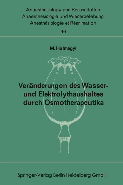 Veränderungen des Wasser- und Elektrolythaushaltes durch Osmotherapeutika - Miklos Halmagyi