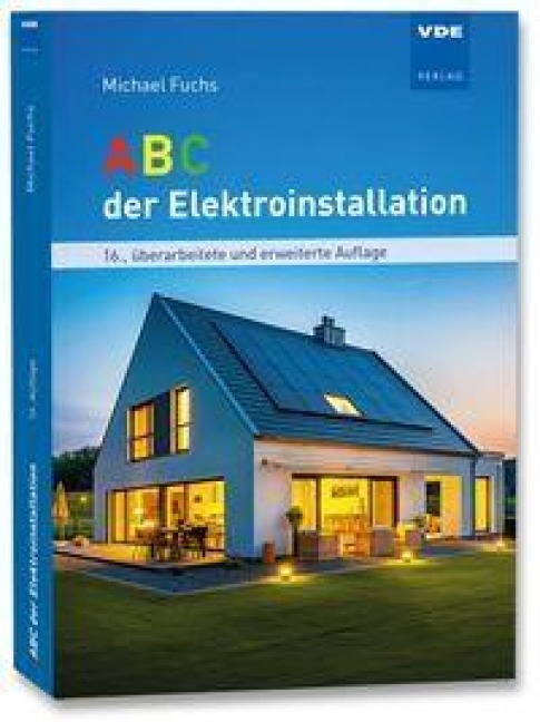 ABC der Elektroinstallation - Michael Fuchs