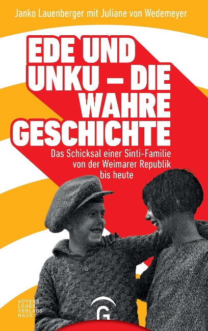 Ede und Unku - die wahre Geschichte - Janko Lauenberger, Juliane von Wedemeyer