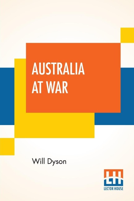 Australia At War - Will Dyson