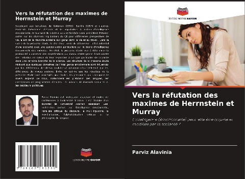 Vers la réfutation des maximes de Herrnstein et Murray - Parviz Alavinia